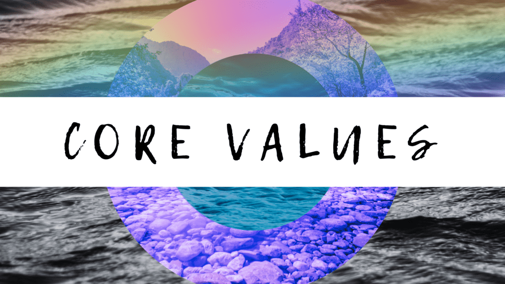 River of Life sermon Series Core Values