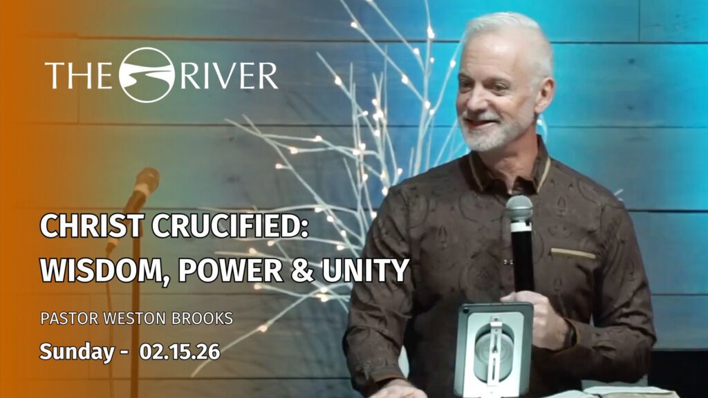 Christ Crucified: Wisdom, Power, & Unity