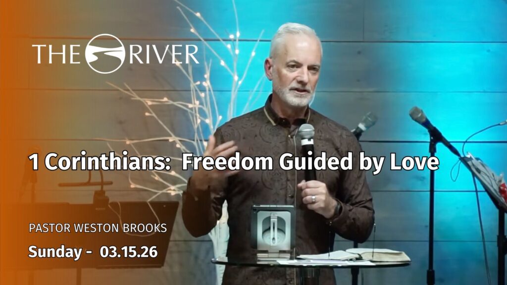 1st Corinthians: Freedom Guided by Love